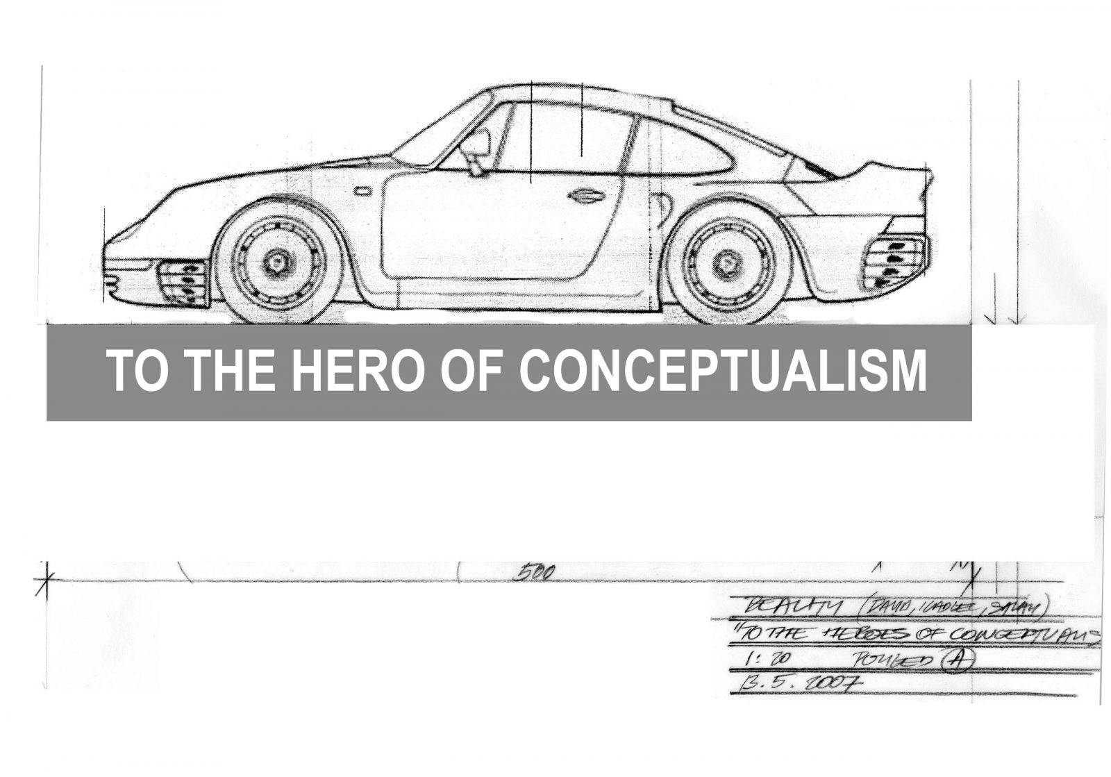 To the Hero of the Conceptualism by Jan Kadlec